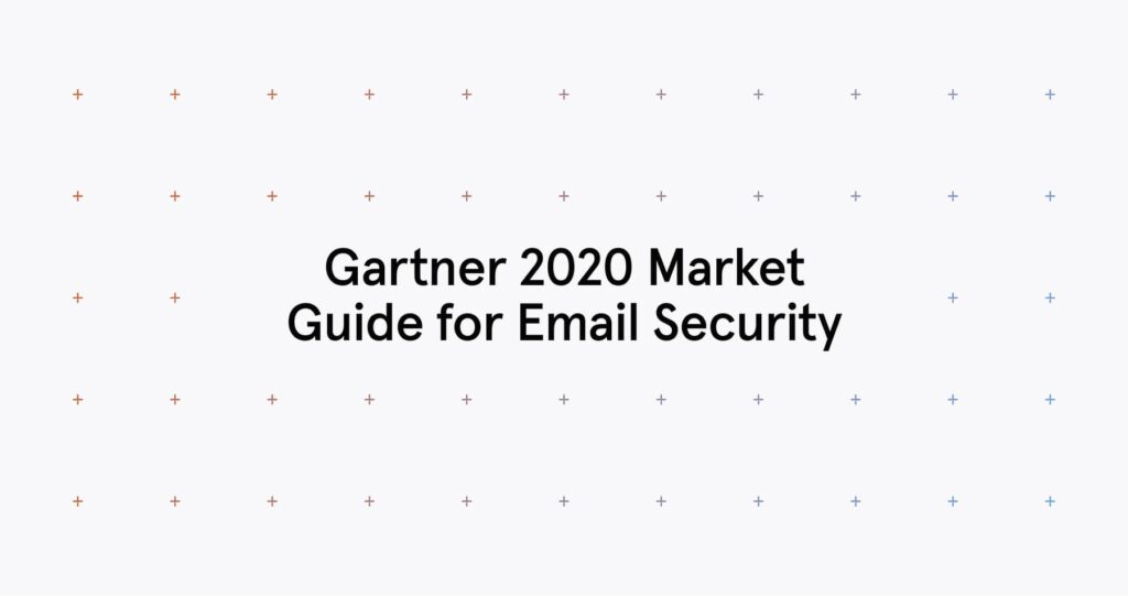 Tessian Included as a Cloud Email Security Supplement Solution in Gartner’s 2020 Market Guide for Email Security