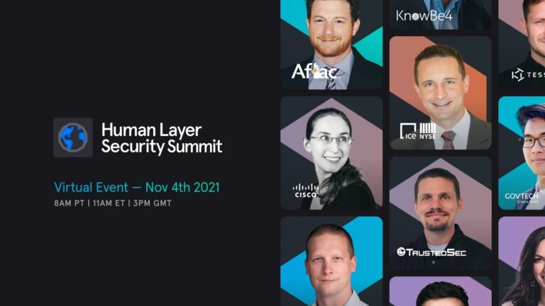 Here’s What’s Happening at our SIXTH Human Layer Security Summit on Nov 4th