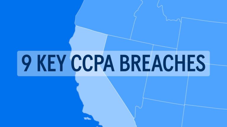 9 Key CCPA Breaches So Far (And What We Can Learn From Them)