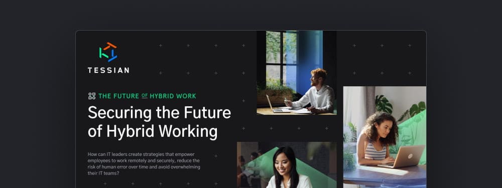 Securing the Future of Hybrid Working