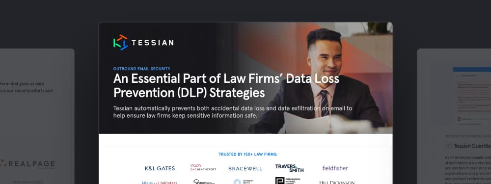 An Essential Part of Law Firms’ Data Loss Prevention (DLP) Strategies