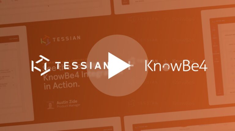 See the Tessian + KnowBe4 Integration in Action