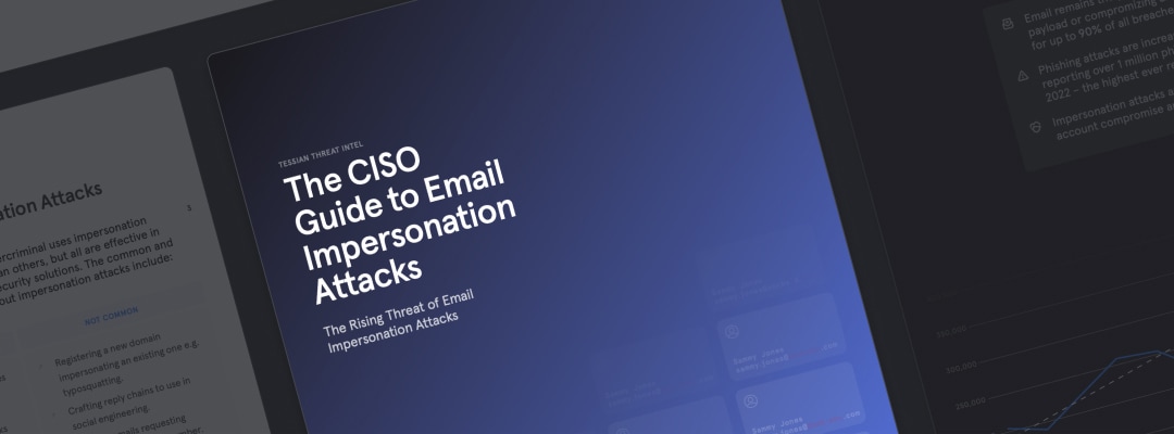 The CISO Guide to Email Impersonation Attacks