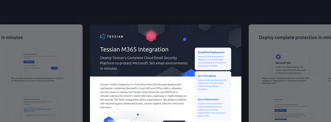 Deploy the Complete Tessian Cloud Email Security Platform in Minutes With the M365 Integration